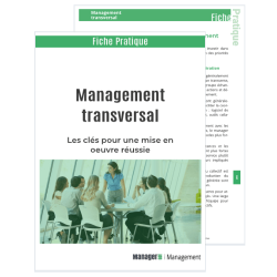 Les clés du management transversal  