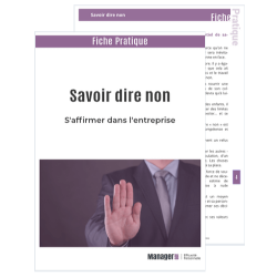 Savoir dire non pour mieux s'affirmer dans l'entreprise 